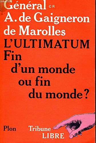 Couverture de L'Ultimatum : Fin d'un monde ou fin du monde ?