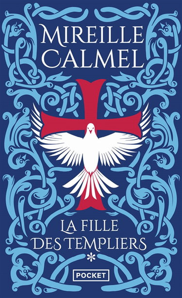 La fille des Templiers. Vol. 1