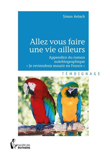 Couverture de Allez vous faire une vie ailleurs