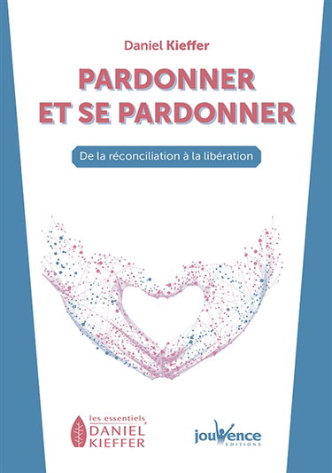 Pardonner et se pardonner : de la réconciliation à la libération