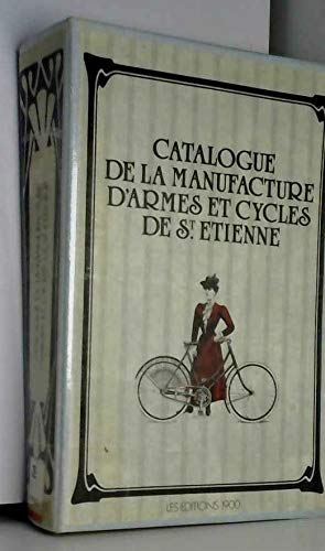 Catalogue de la manufacture d'armes et cycles de Saint-Etienne : édition de 1913