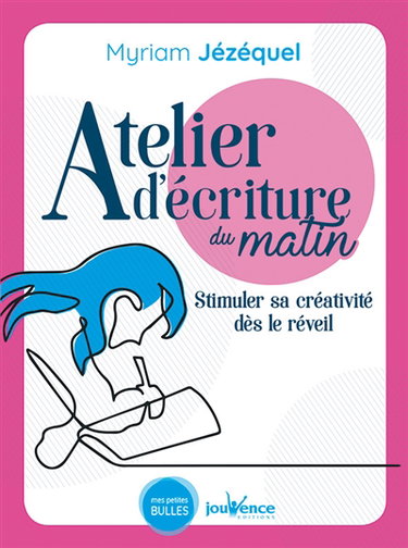 Atelier d'écriture du matin : stimuler sa créativité dès le réveil