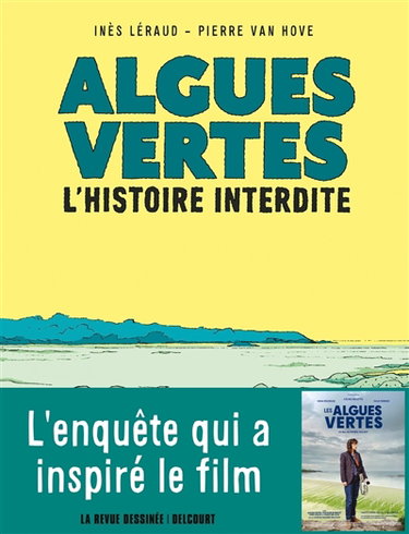 Algues vertes : l'histoire interdite
