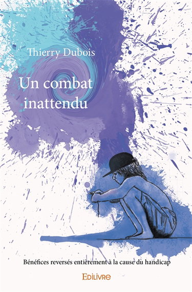Un combat inattendu : Bénéfices reversés entièrement à la cause du handicap
