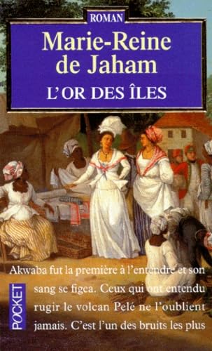 L'or des îles. Vol. 1