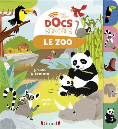 Couverture de Le zoo : 5 sons à écouter