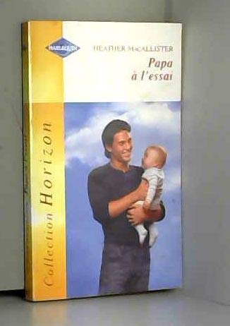 Papa à l'essai