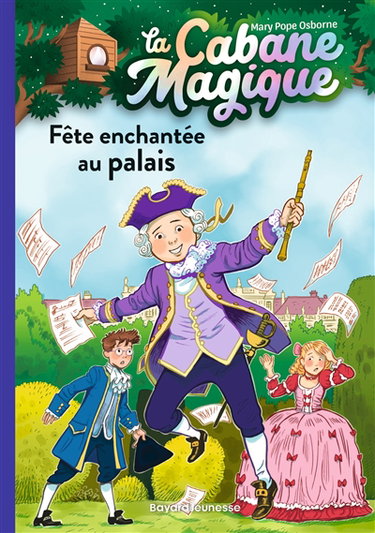 Couverture de La cabane magique. Vol. 36. Fête enchantée au palais par Mary Pope Osborne