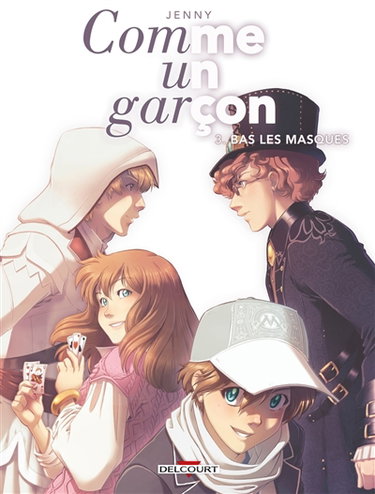 Couverture de Comme un garçon. Vol. 3. Bas les masques