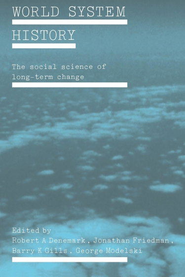 Couverture de World System History: The Social Science of Long-Term Change