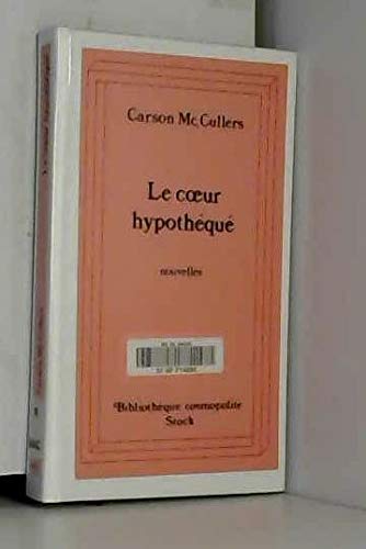 Le Coeur hypothéqué