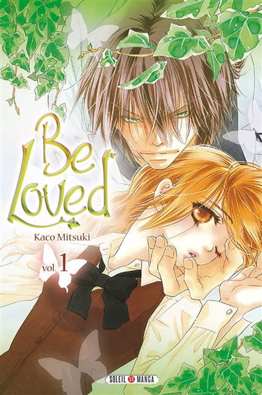Be loved. Vol. 1
