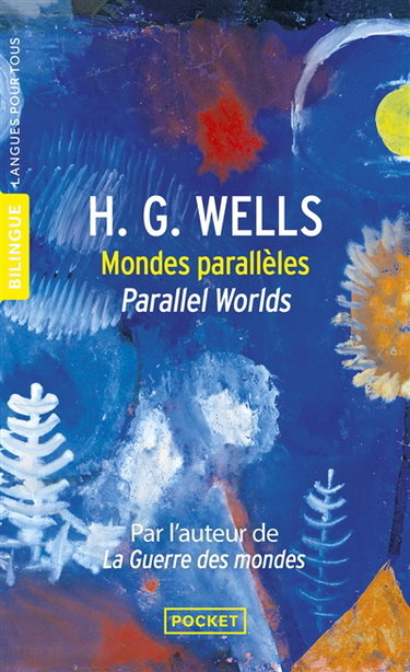Mondes parallèles. Parallel worlds