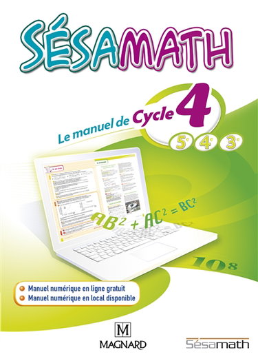 Sésamath : le manuel de cycle 4, 5e, 4e, 3e