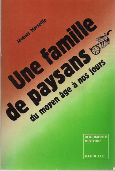 Couverture de Une famille de paysans du moyen-âge à nos jours par Jacques Marseille