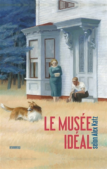Couverture de Le musée idéal selon Alex Katz