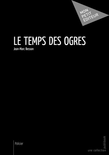 Le temps des ogres