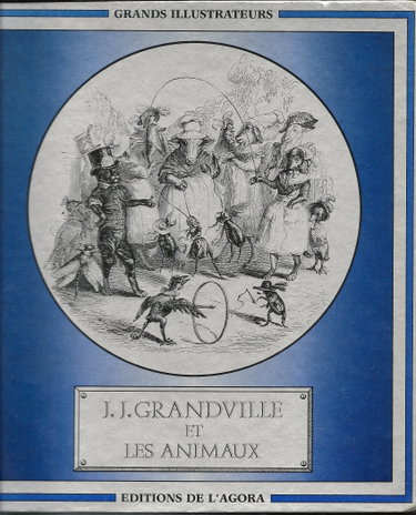 Couverture de J. J. Grandville et les animaux