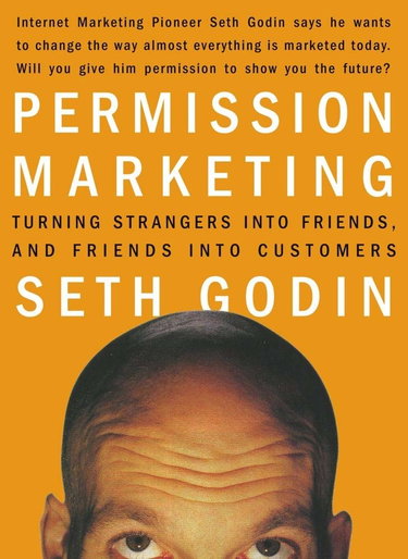 Couverture de Permission Marketing: Turning Strangers Into Friends And Friends Into Customers par Seth Godin