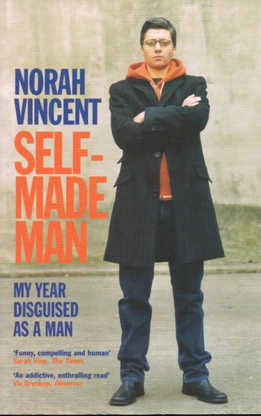 Couverture de Self-Made Man: My Year Disguised as a Man