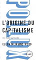 L'origine du capitalisme : une étude approfondie