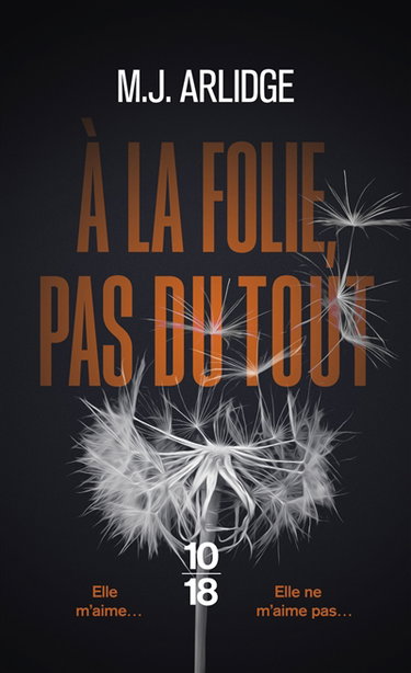Couverture de A la folie, pas du tout