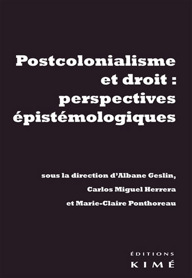 Postcolonialisme et droit : perspectives épistémologiques