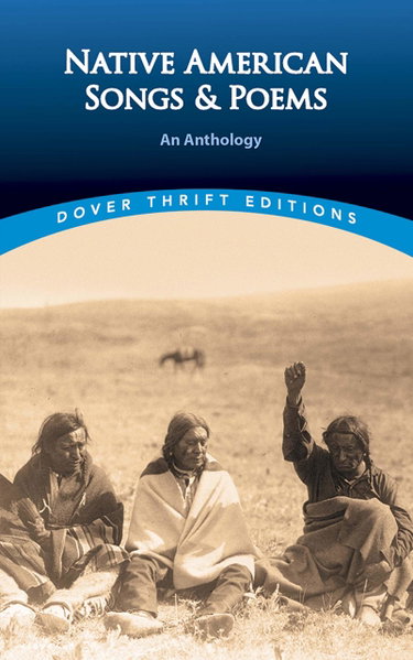 Couverture de Native American Songs and Poems: An Anthology