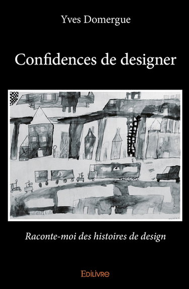 Confidences de designer : Raconte-moi des histoires de design