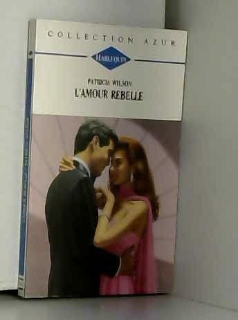 L'Amour Rebelle