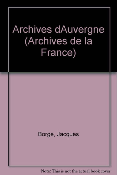 Couverture de Archives d'Auvergne (Collection Archives de la France) (French Edition)