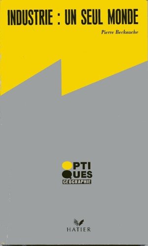 Couverture de Industrie : un seul monde
