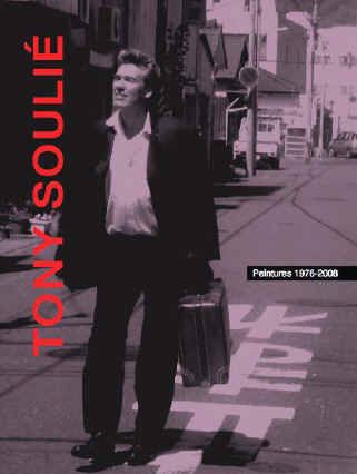 Couverture de Tony Soulié, peintures 1976-2008 par Collectif