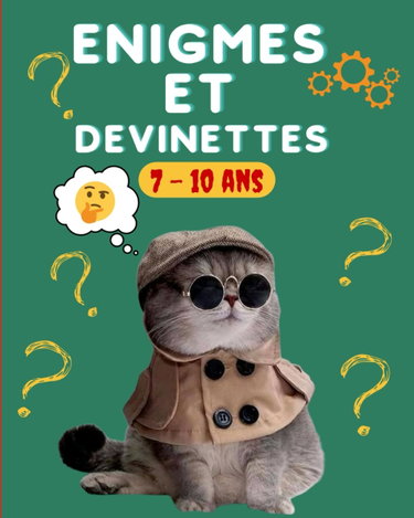 Couverture de Énigmes et devinettes 7-10 ans: 100 questions et reflexions / Jeu original et drôle
