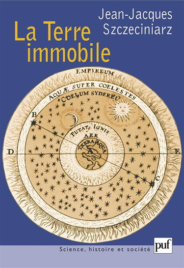 La Terre immobile : Aristote, Ptolémée, Husserl