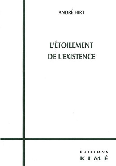 L'étoilement de l'existence