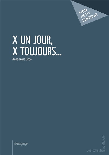 X un jour, x toujours...