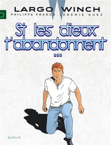 Couverture de Largo Winch. Vol. 25. Si les dieux t'abandonnent...
