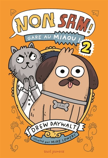Couverture de Non, Sam !. Vol. 2. Gare au miaou !
