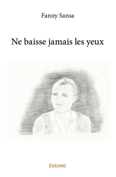 Ne baisse jamais les yeux