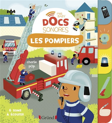 Couverture de Les pompiers : 6 sons à écouter