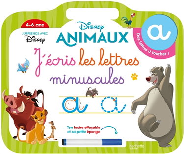 Couverture de Disney animaux : j'écris les lettres minuscules, 4-6 ans