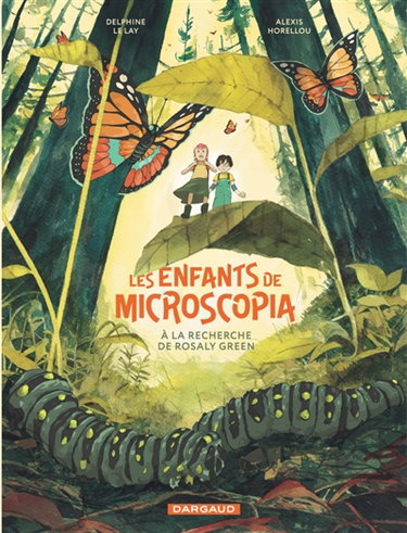 A la recherche de Rosaly Green. Vol. 1. Les enfants de Microscopia