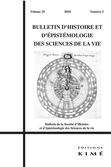 Bulletin d'histoire et d'épistémologie des sciences de la vie, n° 25-1