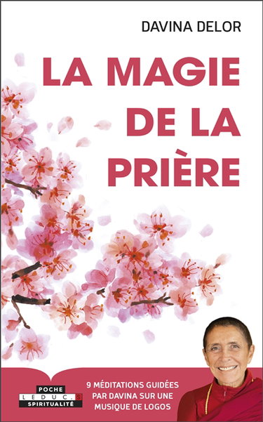 La magie de la prière