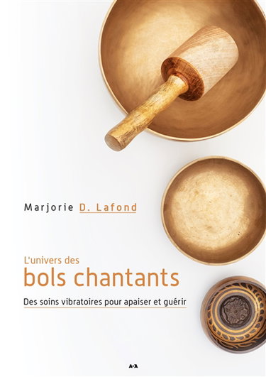 L'univers des bols chantants : des soins vibratoires pour apaiser et guérir
