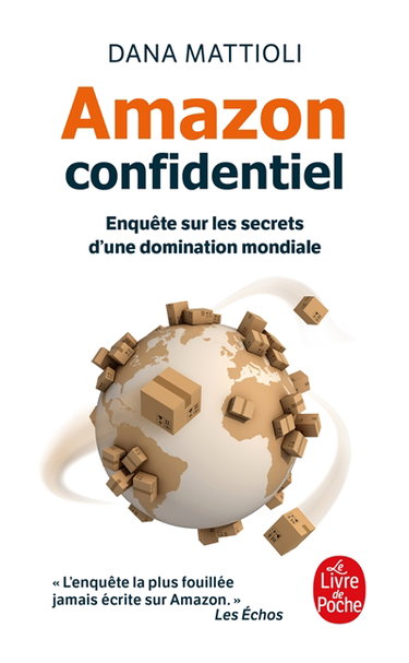 Amazon confidentiel : enquête sur les secrets d'une domination mondiale