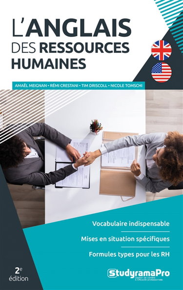L'anglais des ressources humaines : vocabulaire indispensable, mises en situation spécifiques, formules types pour les RH