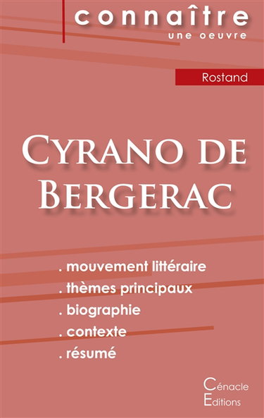 Fiche de lecture Cyrano de Bergerac de Edmond Rostand (Analyse littéraire de référence et résumé complet)