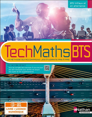 TechMaths BTS : BTS initiaux et en alternance : livre + licence élève